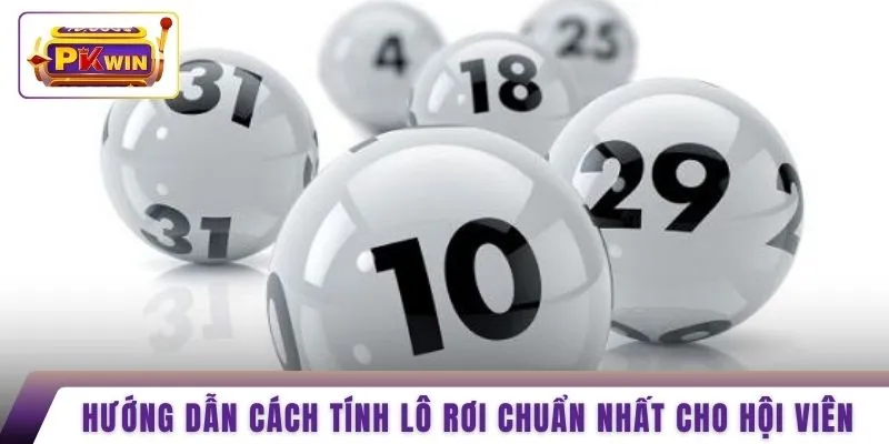 Hướng dẫn cách tính lô rơi chuẩn nhất cho hội viên