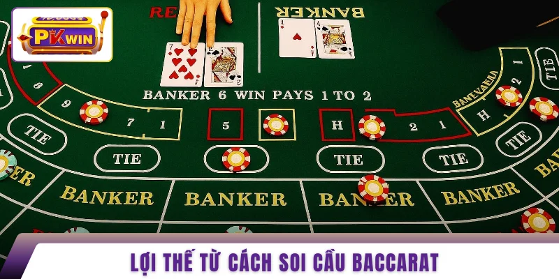 Lợi thế từ cách soi cầu Baccarat