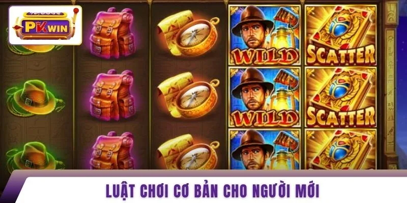 Luật chơi cơ bản cho người mới 